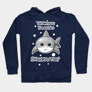 Sharkastic Hoodie